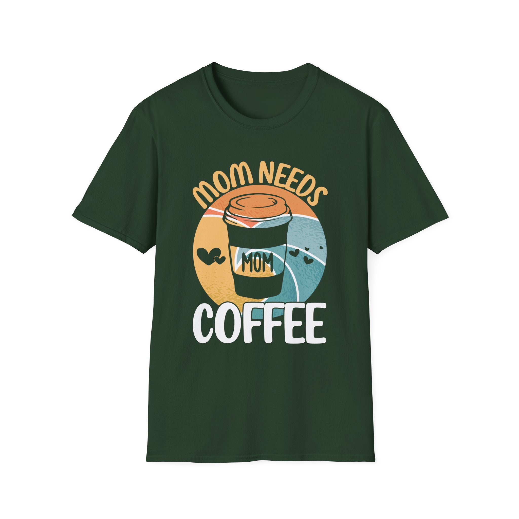MOM NEEDS COFFEE T-SHIRT