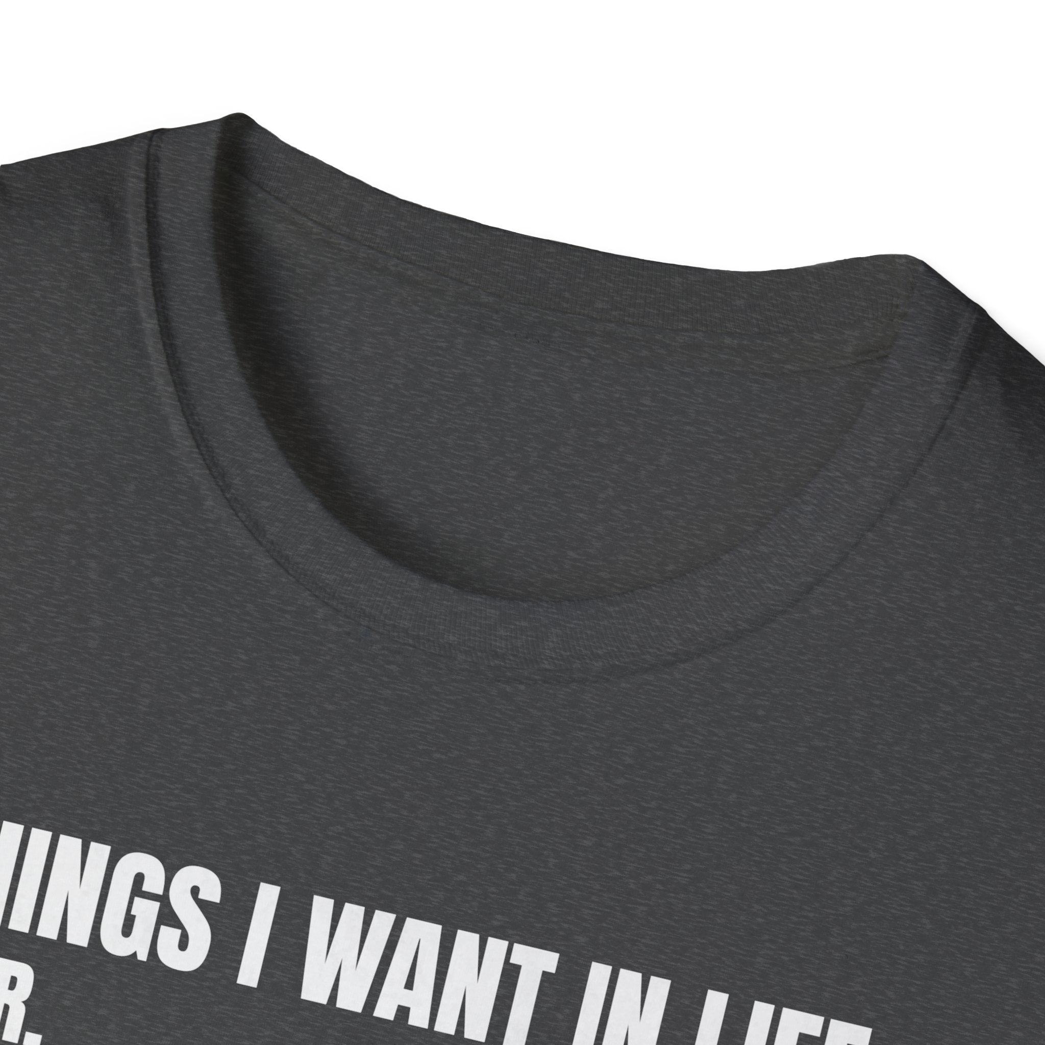 Hunting Life Unisex Softstyle T-Shirt - 8 Things I Want in Life Design