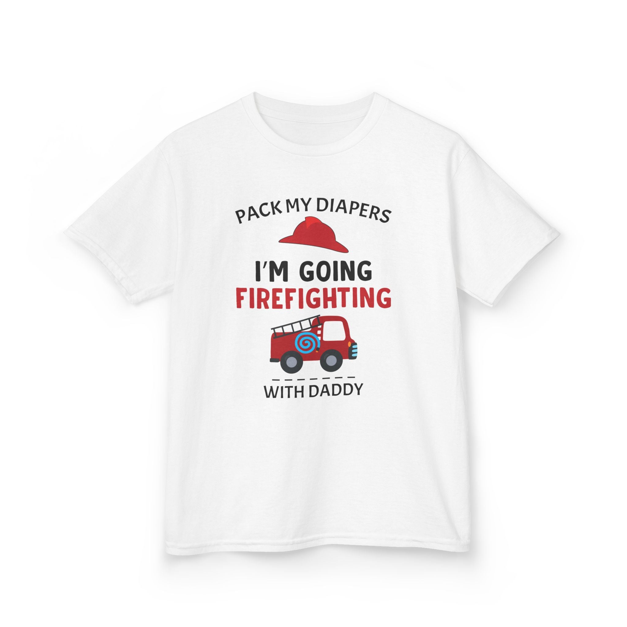 Firefighter Kids Tee - "Pack My Diapers, I'm Going Firefighting with Daddy",,,..
