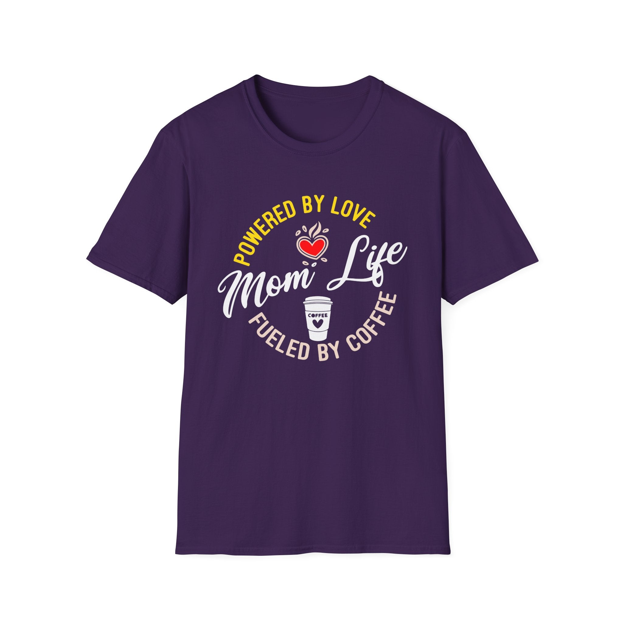 Mom Life: Powered by Love, Fueled by Coffee T-Shirt