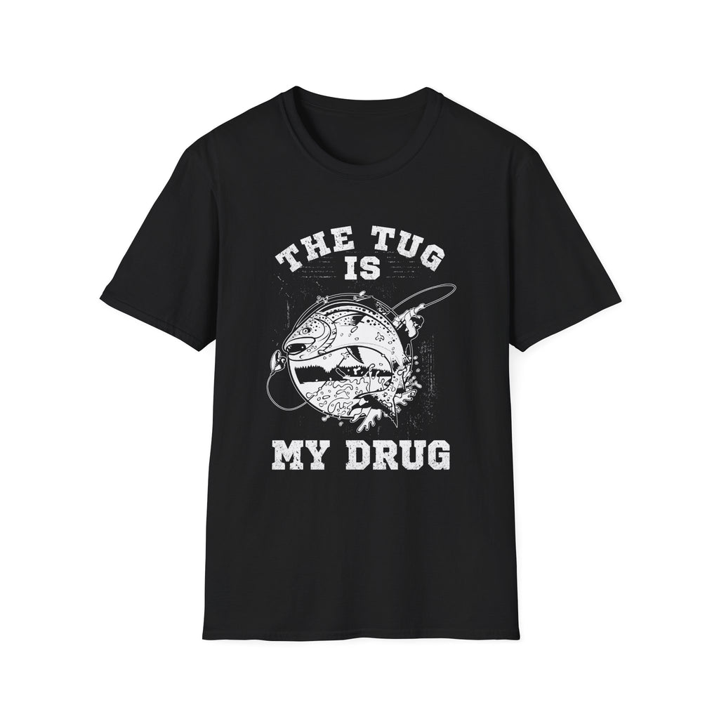 The Tug Is My Drug Unisex T-Shirt - Perfect for Outdoor Enthusiasts