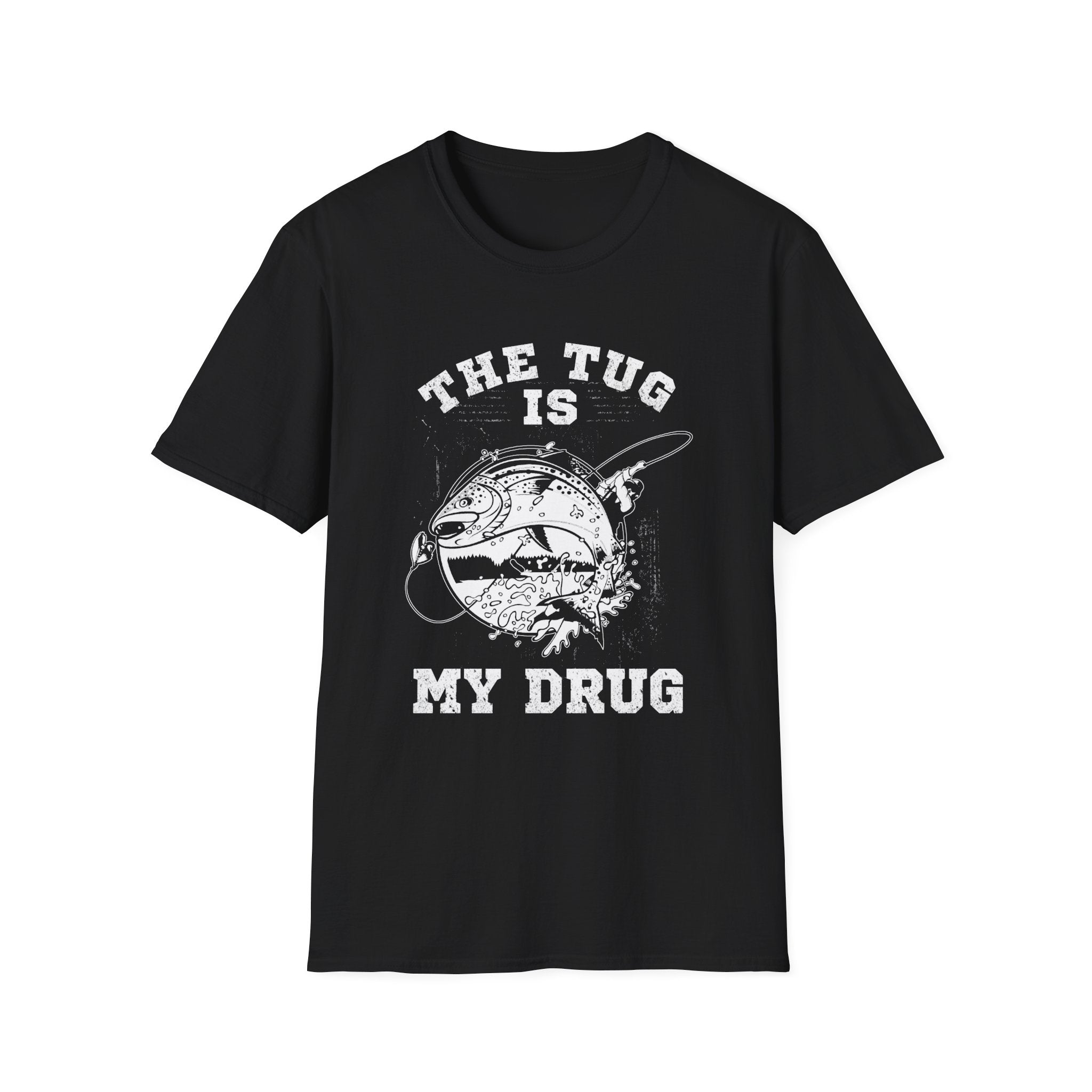 The Tug Is My Drug Unisex T-Shirt - Perfect for Outdoor Enthusiasts