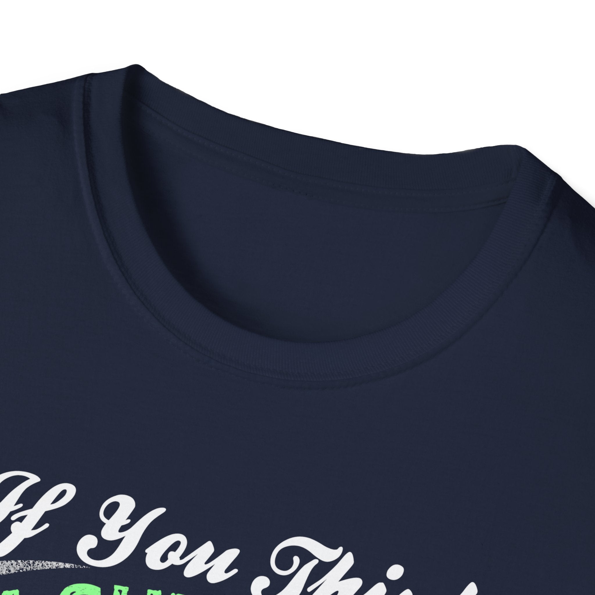 Funny Unisex T-Shirt - 'I'm Cute Now, Wait Until You See Me'