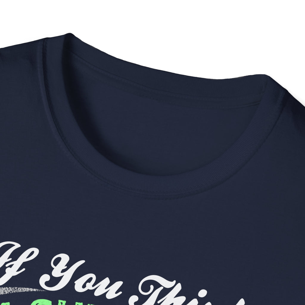 Funny Unisex T-Shirt - 'I'm Cute Now, Wait Until You See Me'