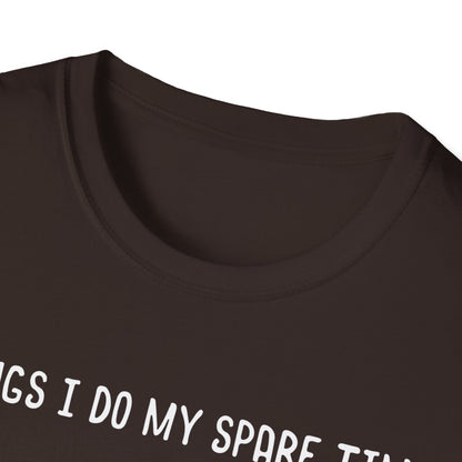 Gardening Passion Unisex Softstyle T-Shirt - "Things I Do My Spare Time" for Plant Lovers