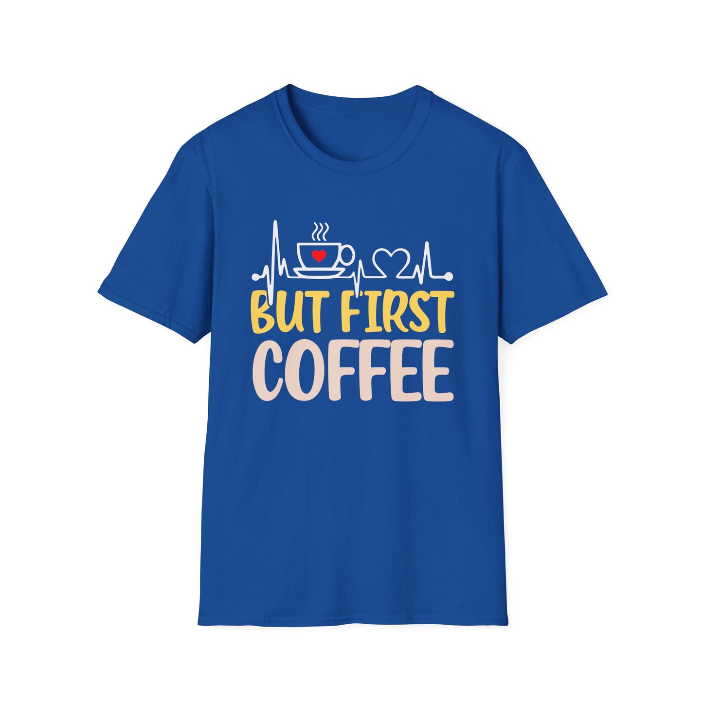 But First Coffee T-Shirt