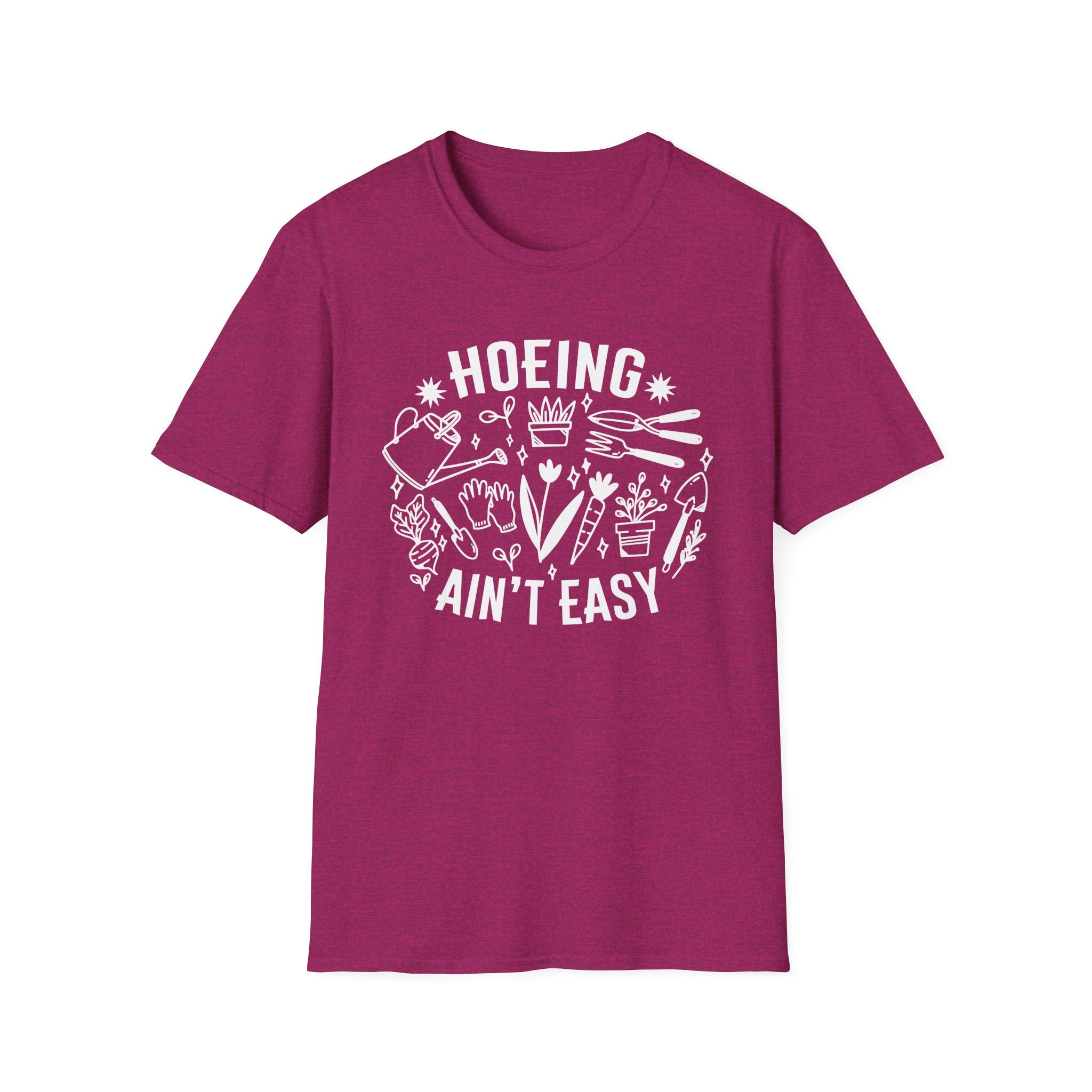 Hoeing Ain't Easy Unisex Softstyle T-Shirt, Gardening Tee, Funny Farm Shirt, Plant Lover Gift, Casual Everyday Wear