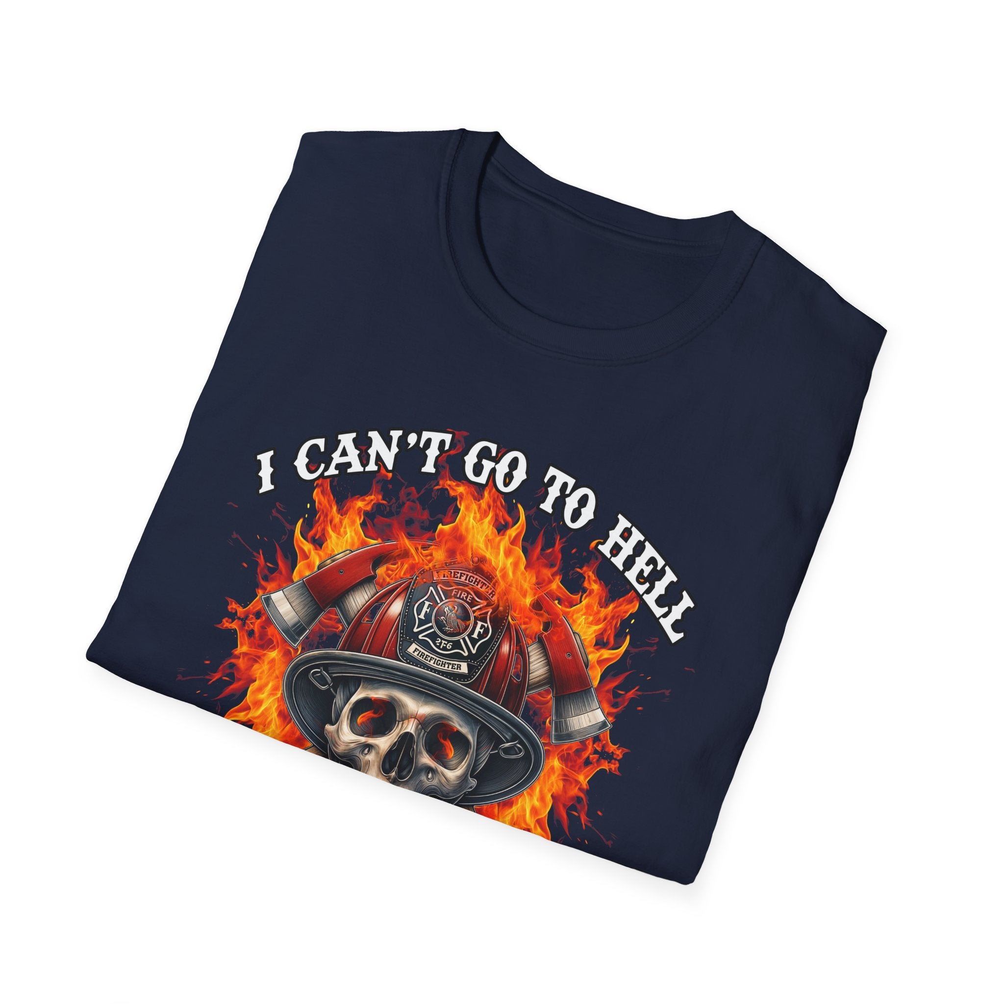Unisex Softstyle T-Shirt: "I Can't Go to Hell ,,,..