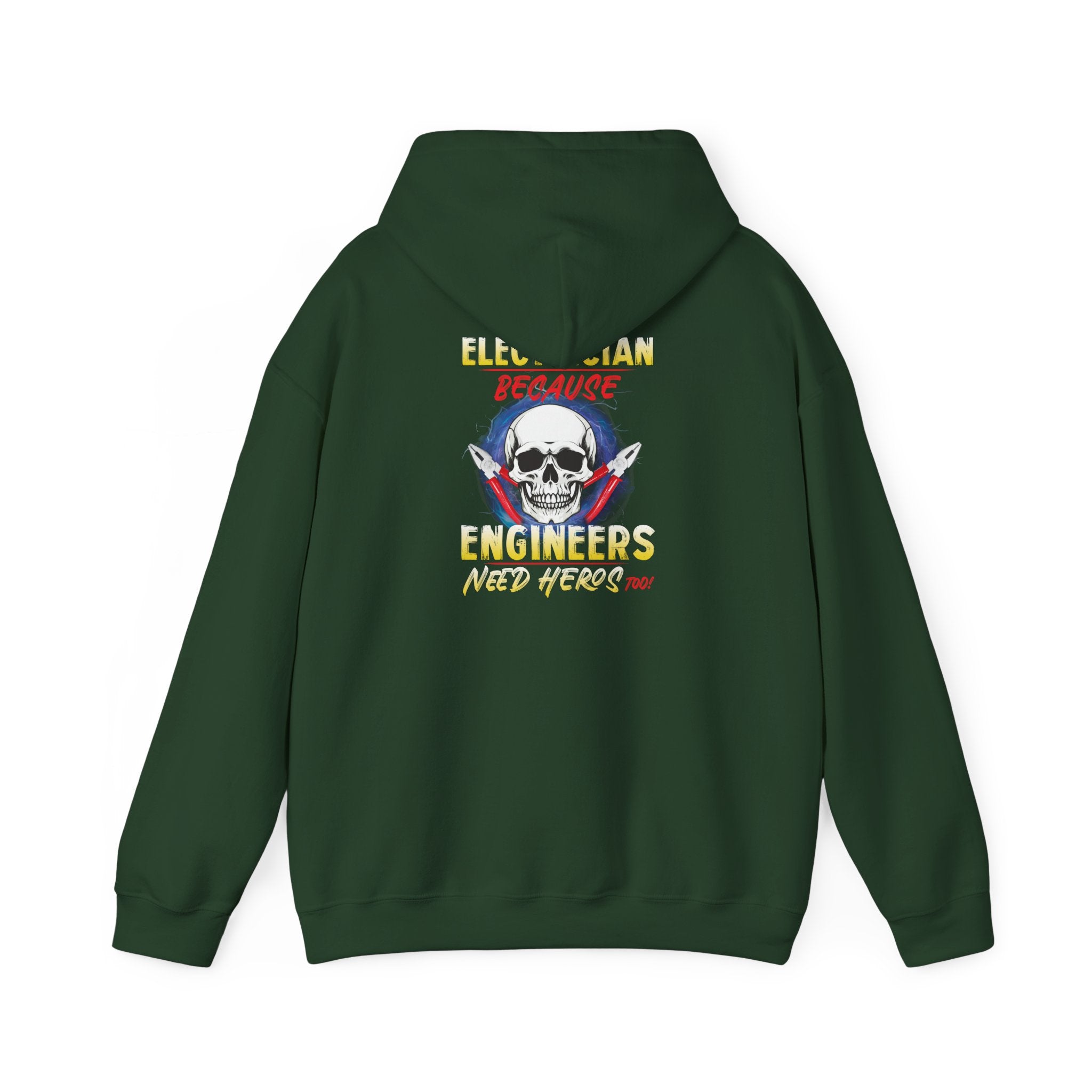 Electrician Hoodie — “Because Engineers Need Heroes” Skull Design