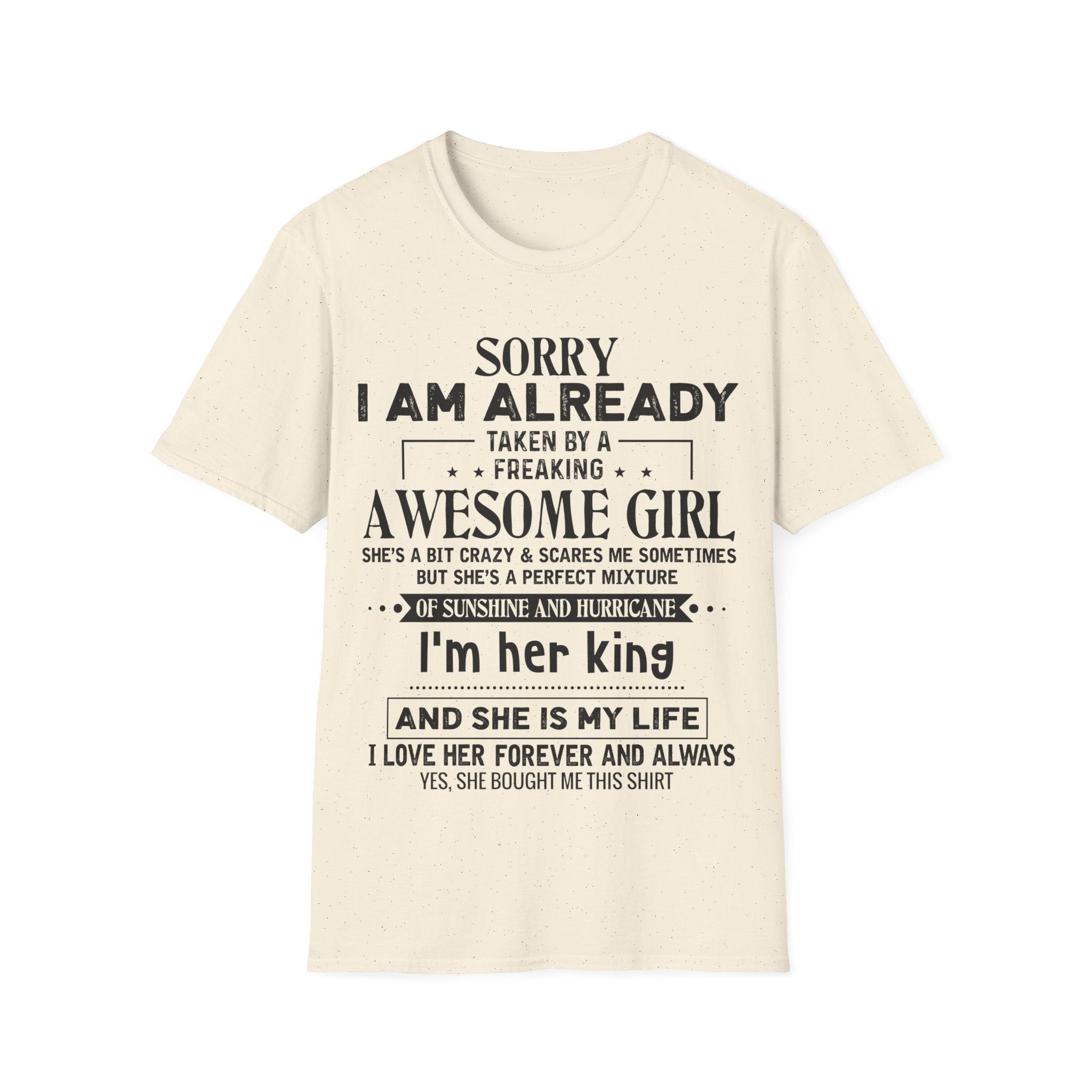 "Sorry I Am Already Taken by a Freaking Awesome Girl" - Perfect Gift for Couples