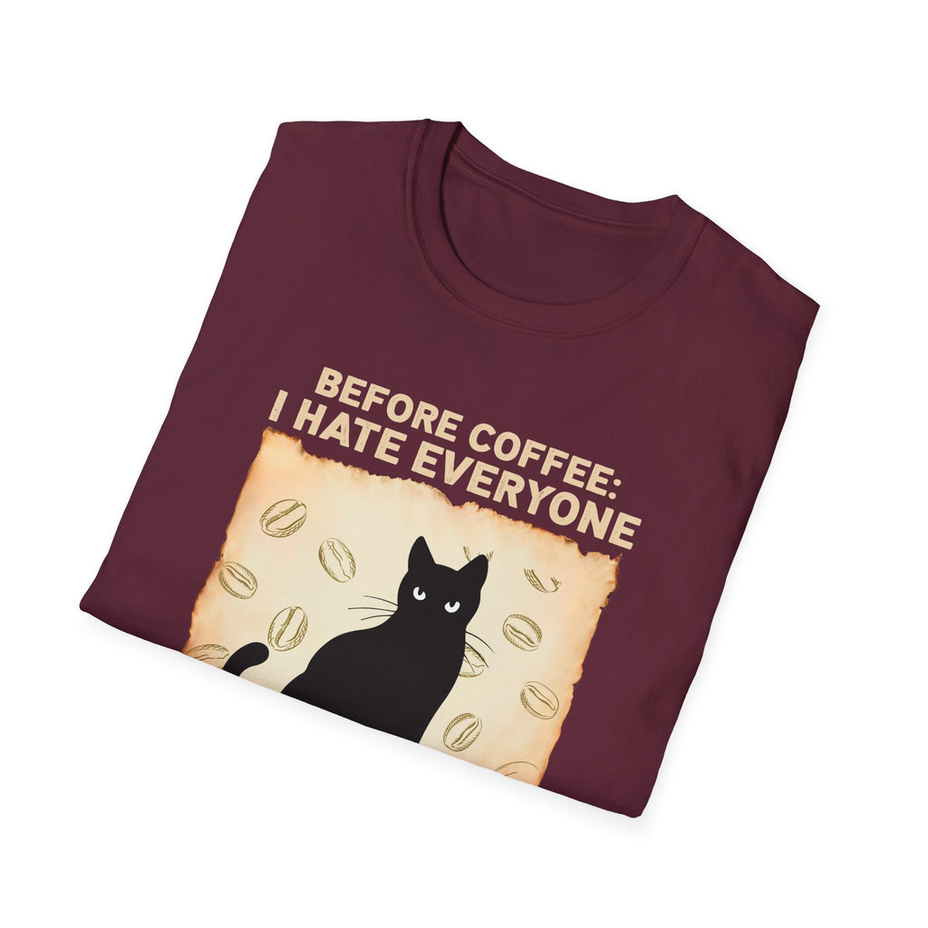 Coffee Lover Unisex T-Shirt - Before Coffee I Hate Everyone
