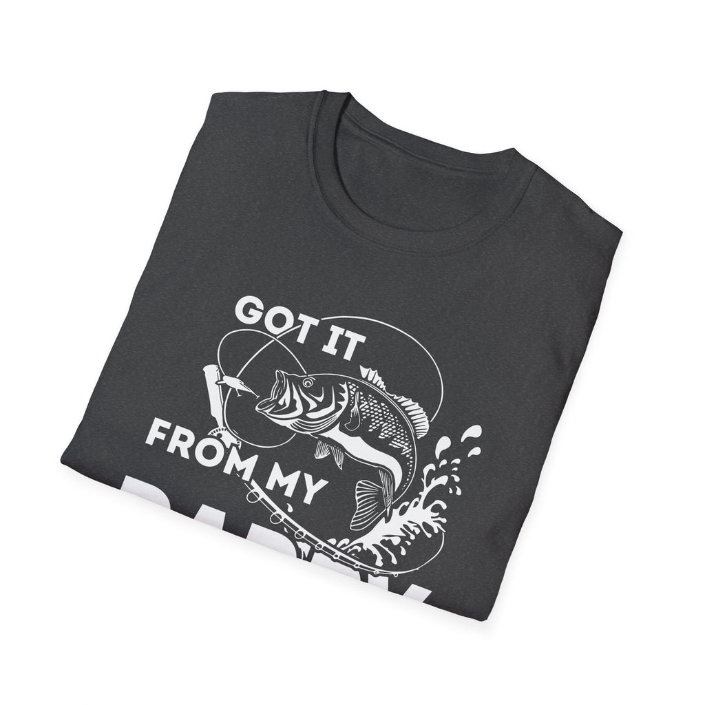 Fishing Dad Unisex Softstyle T-Shirt - "Got It From My Daddy" - Perfect Gift for Father's Day