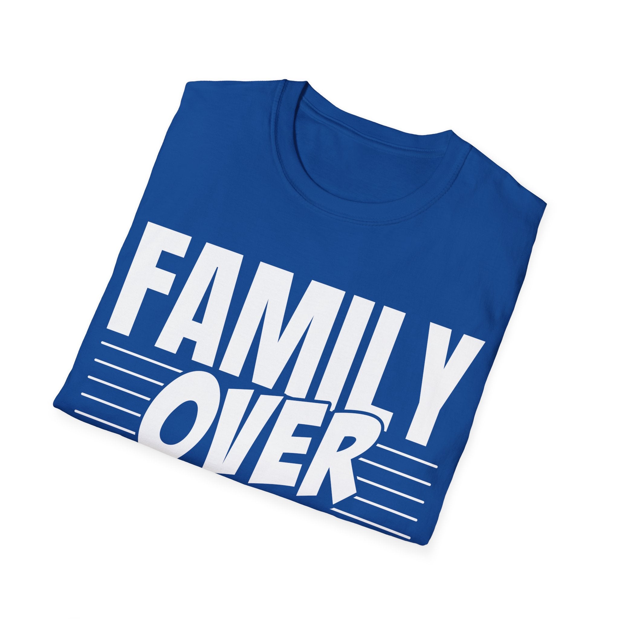 Family Over Everything T-Shirt