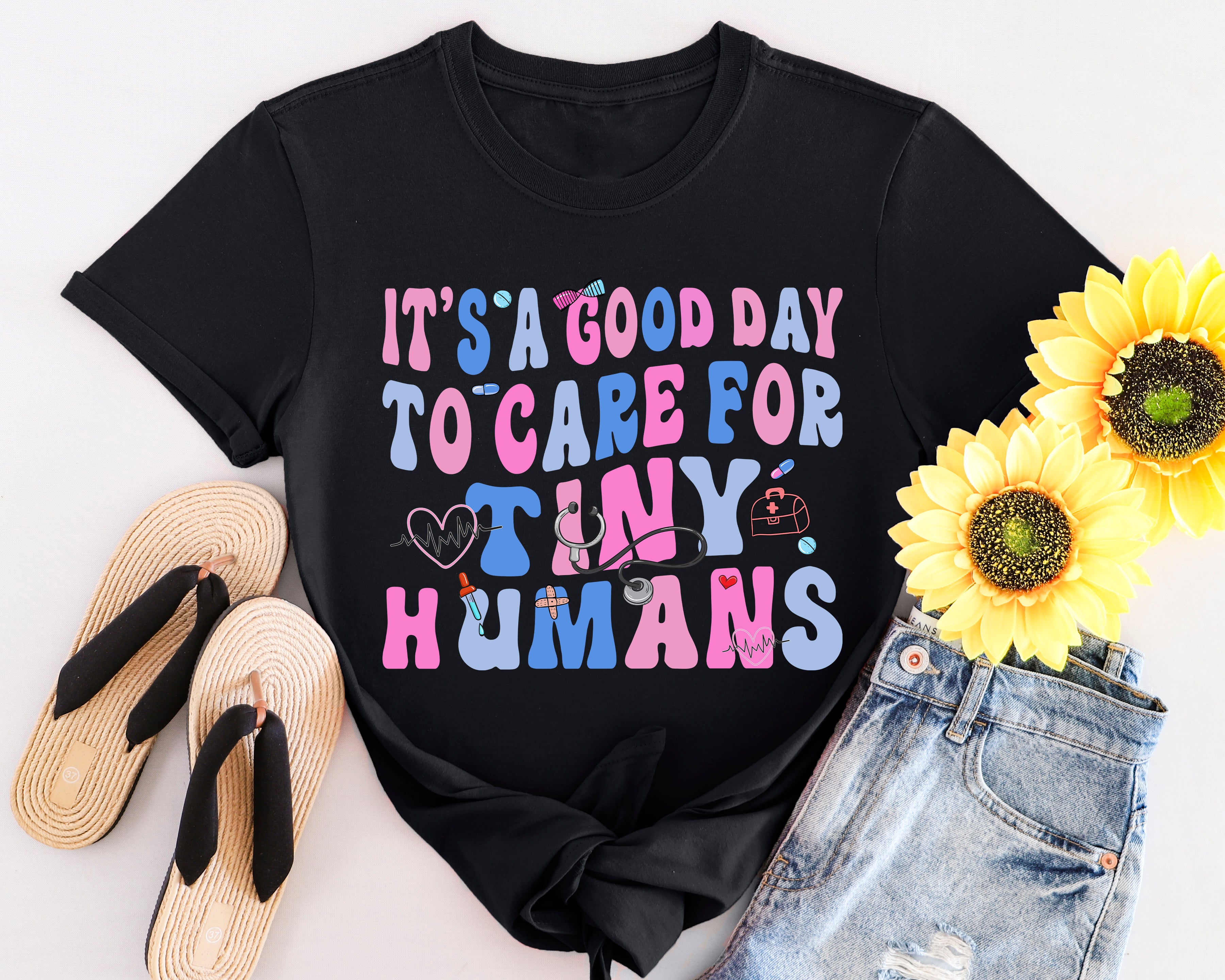 Good Day to Care for Tiny Humans T-Shirt - Unisex Softstyle Tee for Caregivers