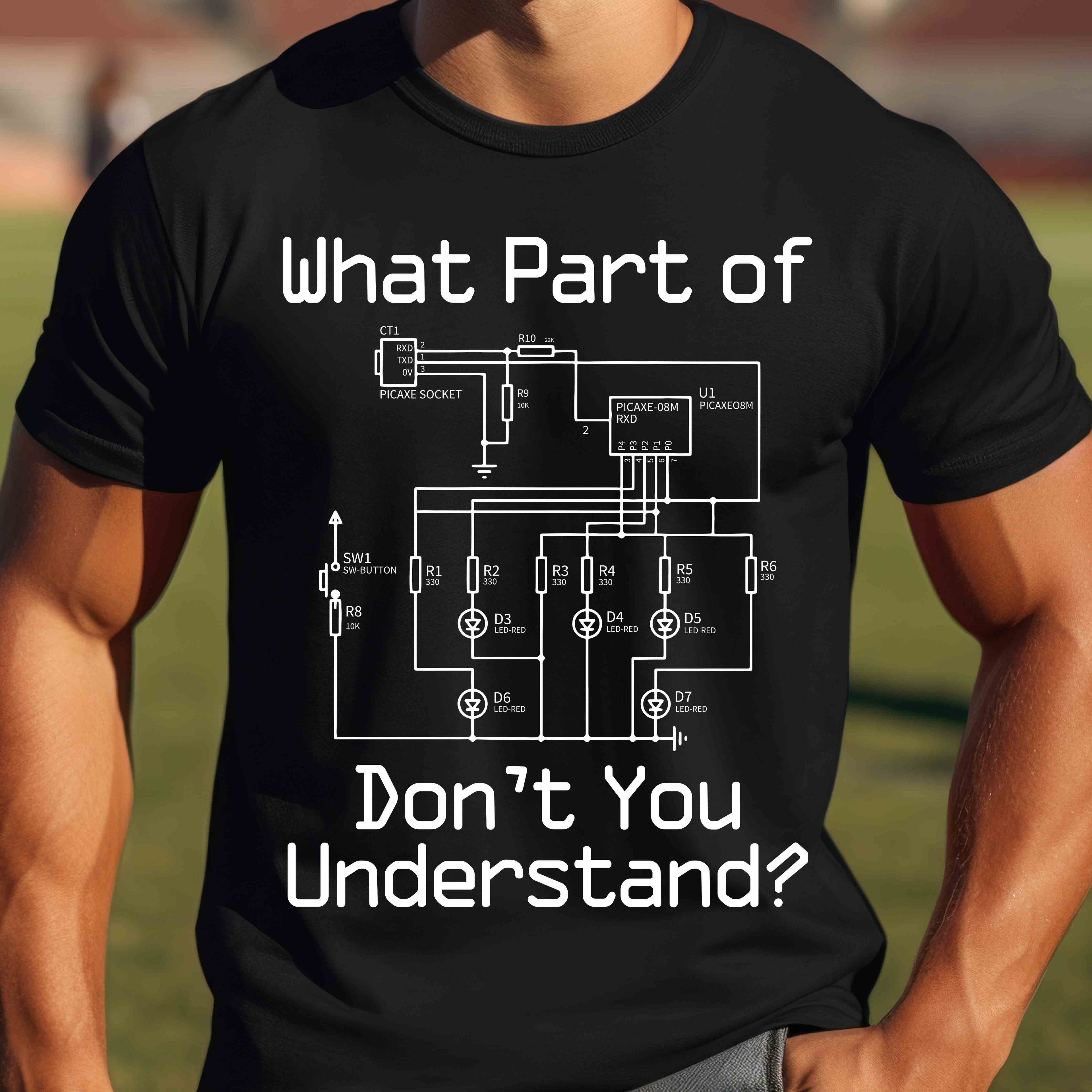 Funny T-Shirt What Part of Don't You Understand, Funny Electrician T-Shirt