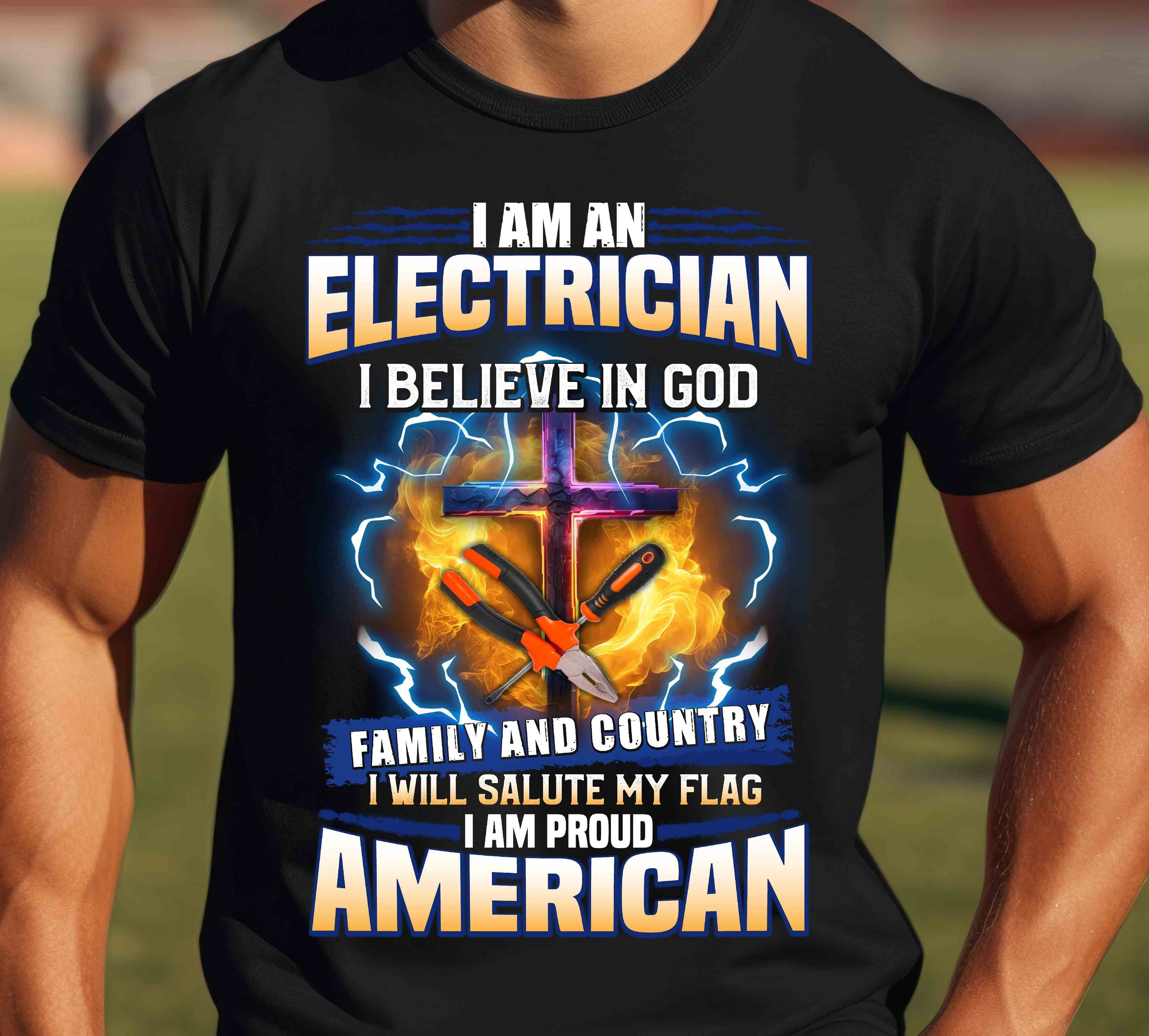 I am an Electriian and proud American