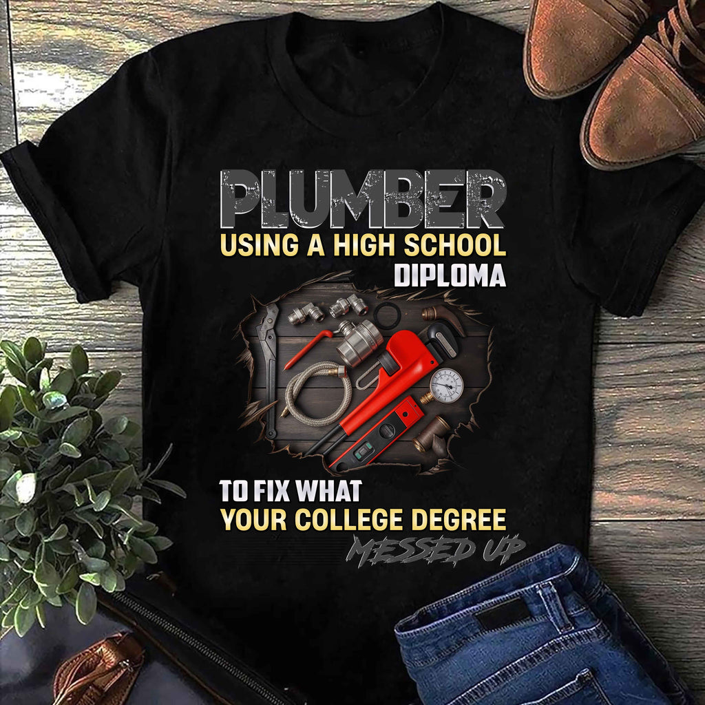 Plumber Graphic Tee, Funny T-Shirt for Plumbers, Gift for Tradesmen, High School Diploma Humor, Unisex Softstyle Shirt