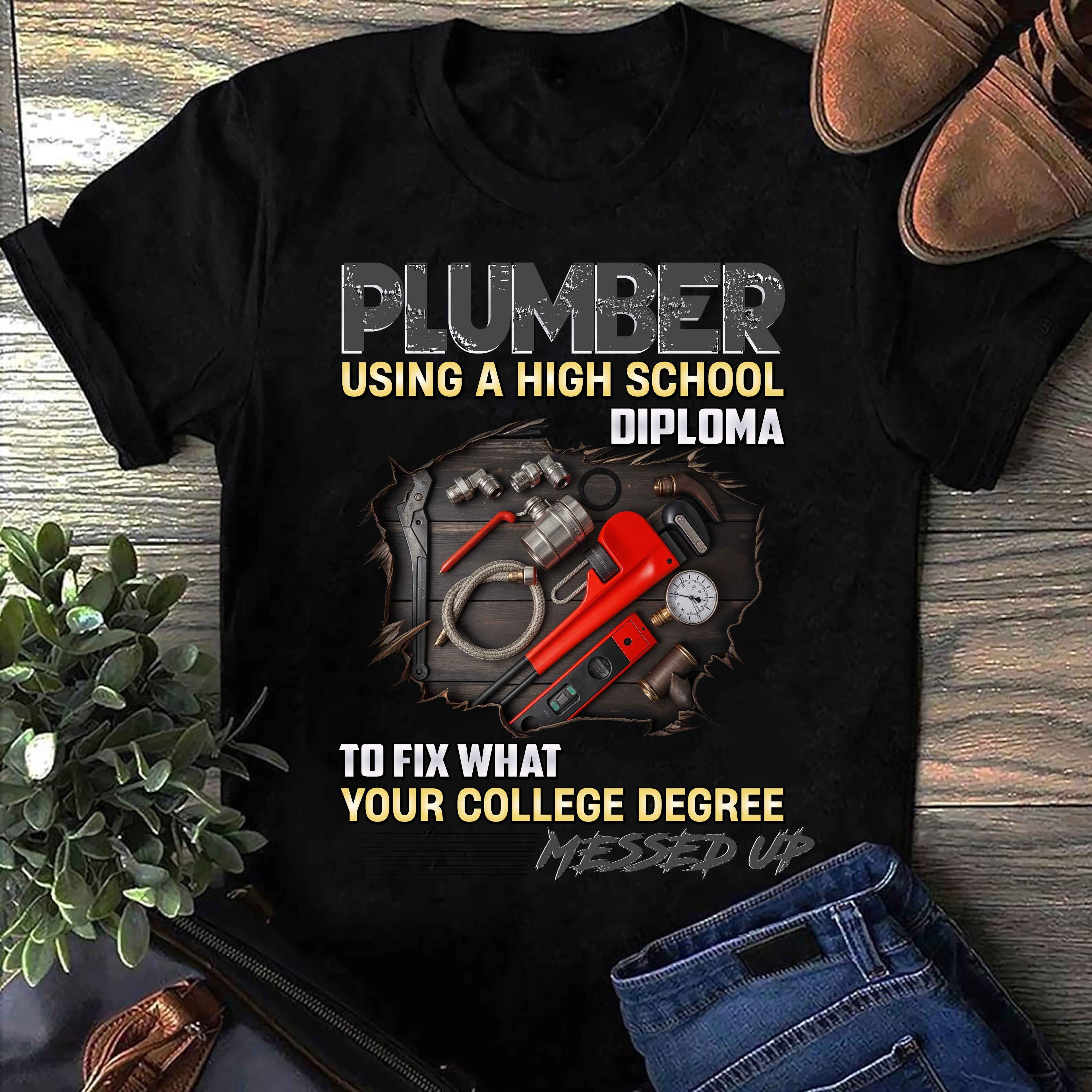 Plumber Graphic Tee, Funny T-Shirt for Plumbers, Gift for Tradesmen, High School Diploma Humor, Unisex Softstyle Shirt