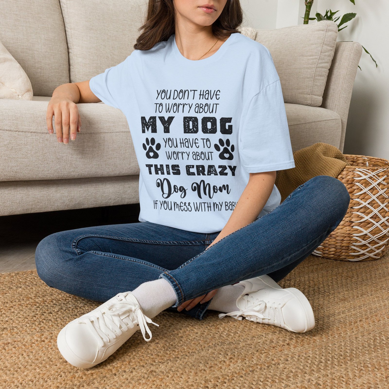 Dog Mom T-Shirt — "You Don't Have to Worry About My Dog" Paw Print Tee - Image 7