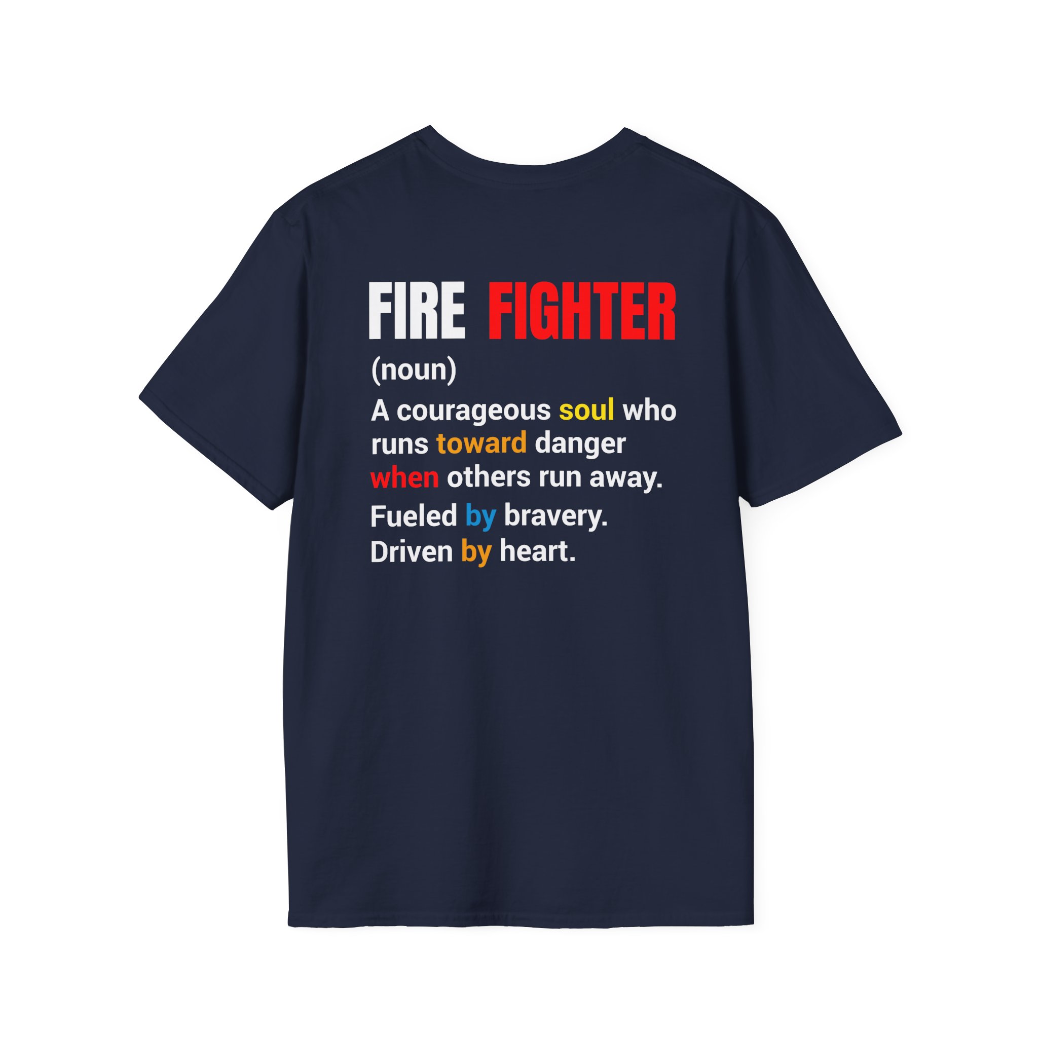 Firefighter Definition T-Shirt — 'A Courageous Soul Who Runs Toward Danger' - Image 2